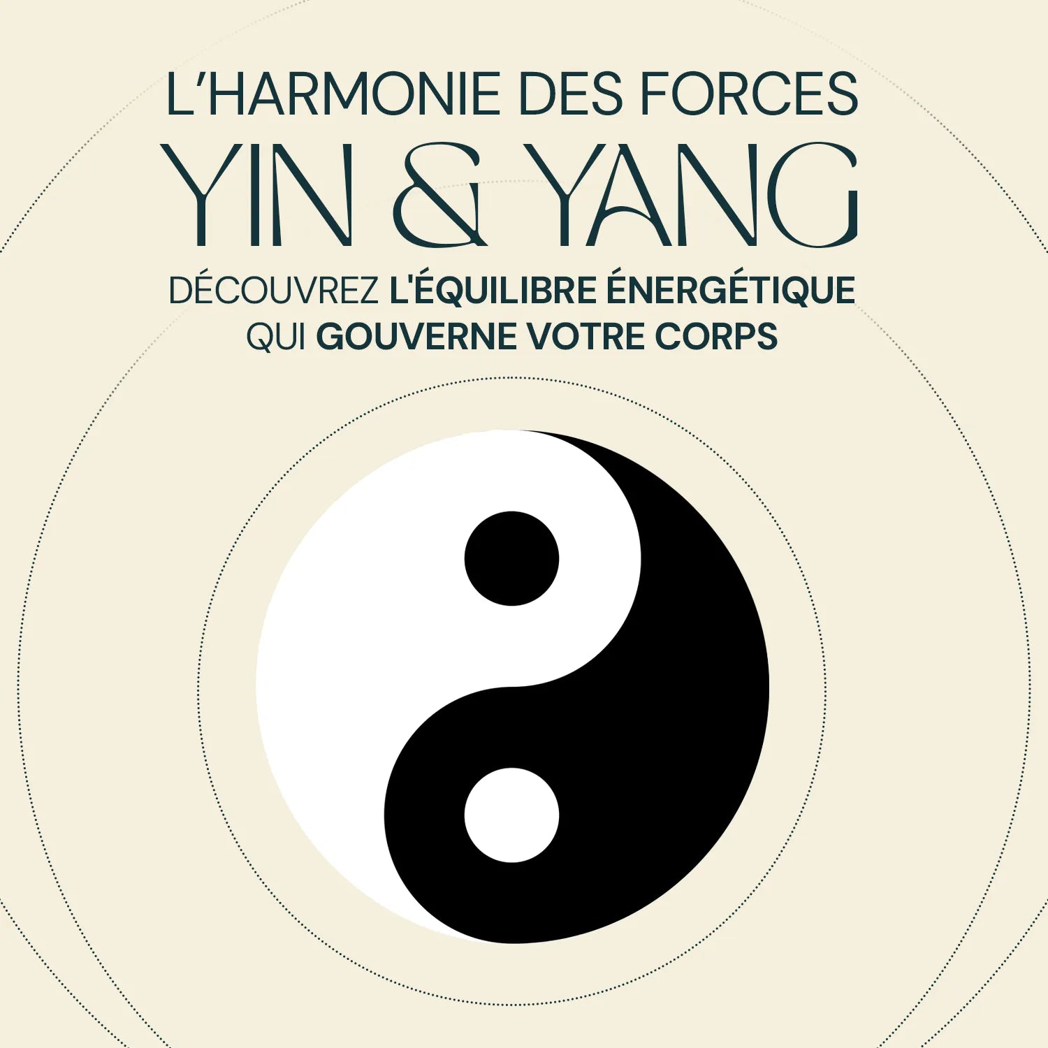 Réveillez votre énergie vitale grâce à la Médecine Chinoise - Les principes fondamentaux 